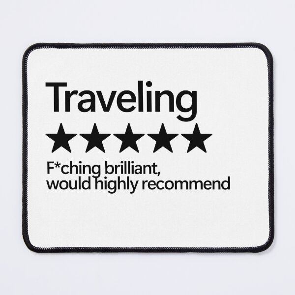 Item preview, Traveling Would Highly Recommend designed and sold by shitpostee.
