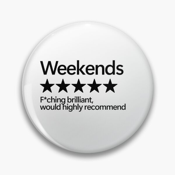 Item preview, Weekends Would Highly Recommend designed and sold by shitpostee.