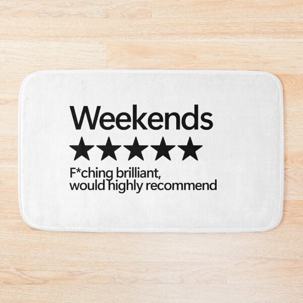 Item preview, Weekends Would Highly Recommend designed and sold by shitpostee.
