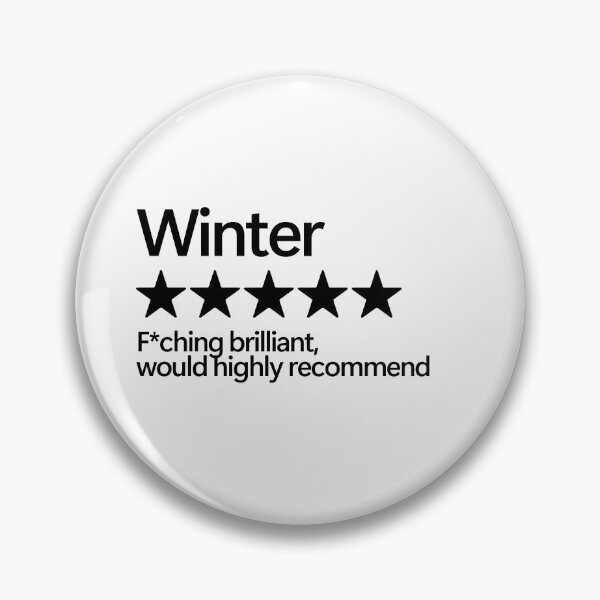 Item preview, Winter Would Highly Recommend designed and sold by shitpostee.