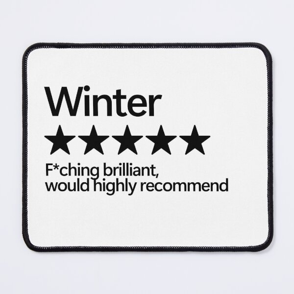 Item preview, Winter Would Highly Recommend designed and sold by shitpostee.