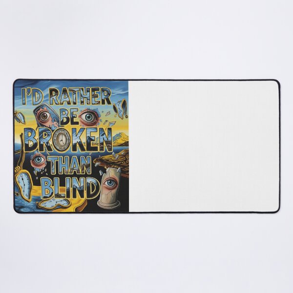 Item preview, I'd Rather Be Broken Than Blind Surreal Dystopian Poster designed and sold by Elizarfa.