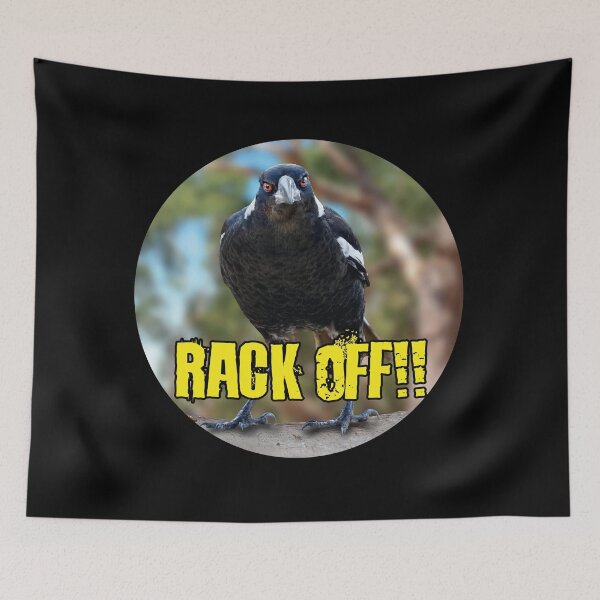 Item preview, Australian Magpie says Rack Off designed and sold by Wonderbouy.