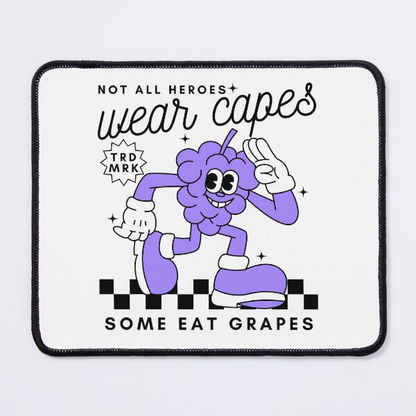 Item preview, Not all heroes wear capes some eat grapes designed and sold by Peerless-Prime.