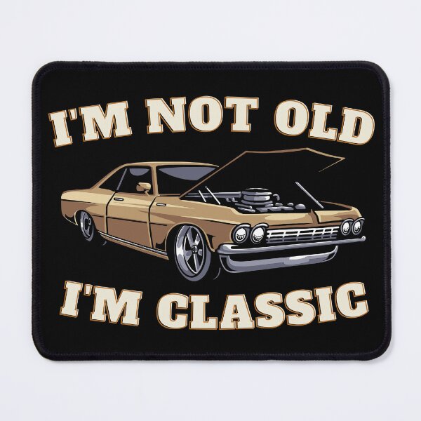 Item preview, I'm Not Old, I'm Classic – Funny Vintage Car Design designed and sold by LINE-WEAR.