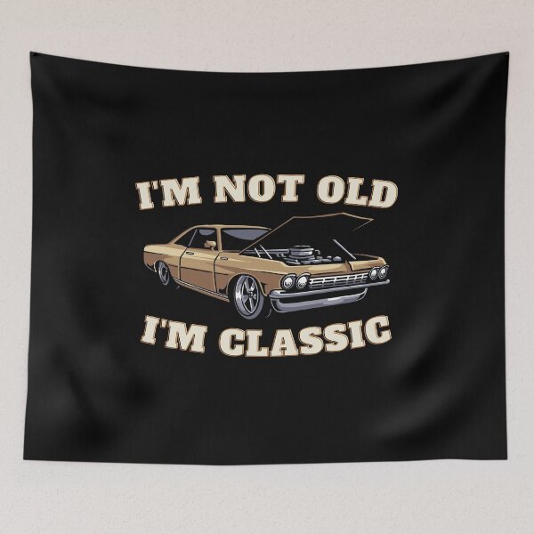 Item preview, I'm Not Old, I'm Classic – Funny Vintage Car Design designed and sold by LINE-WEAR.