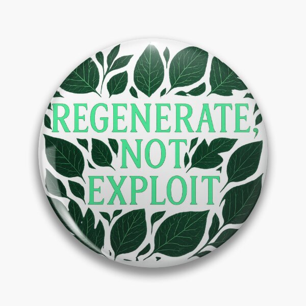 Item preview, Regenerate, Not Exploit – Eco  designed and sold by TONSNAP.