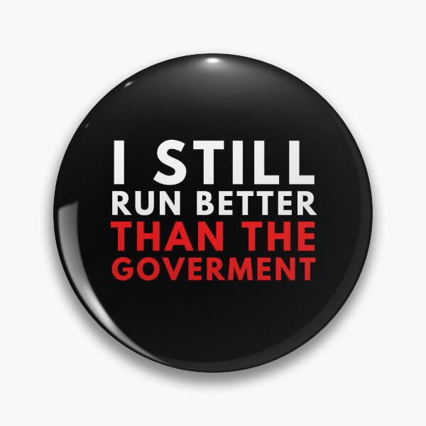 Item preview, I Still Run Better Than the Government – Funny Political Quote designed and sold by LINE-WEAR.