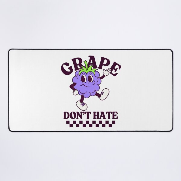 Item preview, Grape don't hate designed and sold by Peerless-Prime.