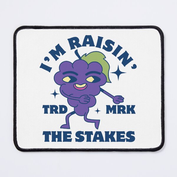 Item preview, I'm raisin' the stakes designed and sold by Peerless-Prime.