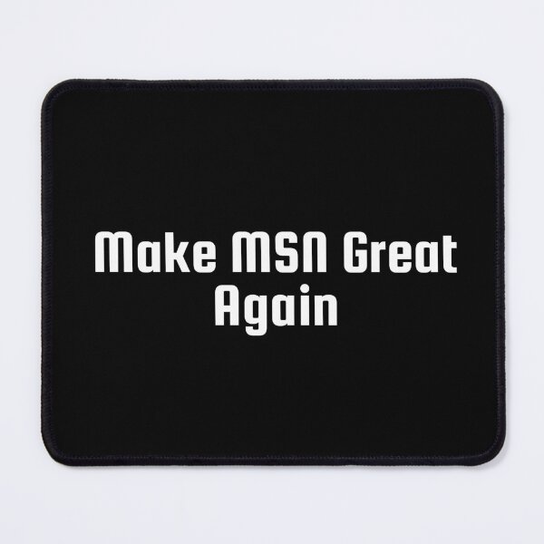 Item preview, Make MSN Great Again designed and sold by Ninjacatoff.