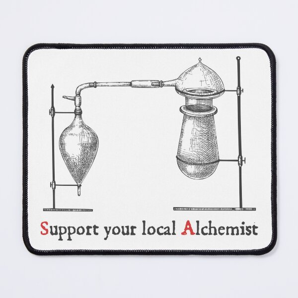 Item preview, Support your local Alchemist designed and sold by R-A Designs.