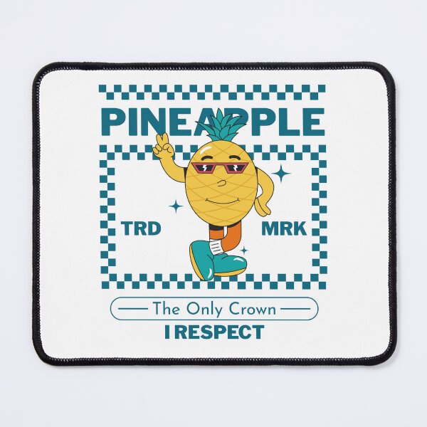Item preview, Pineapple: the only crown, I respect designed and sold by Peerless-Prime.