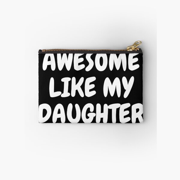 Item preview, Awesome Like My Daughter – Funny Parent Quote designed and sold by LINE-WEAR.