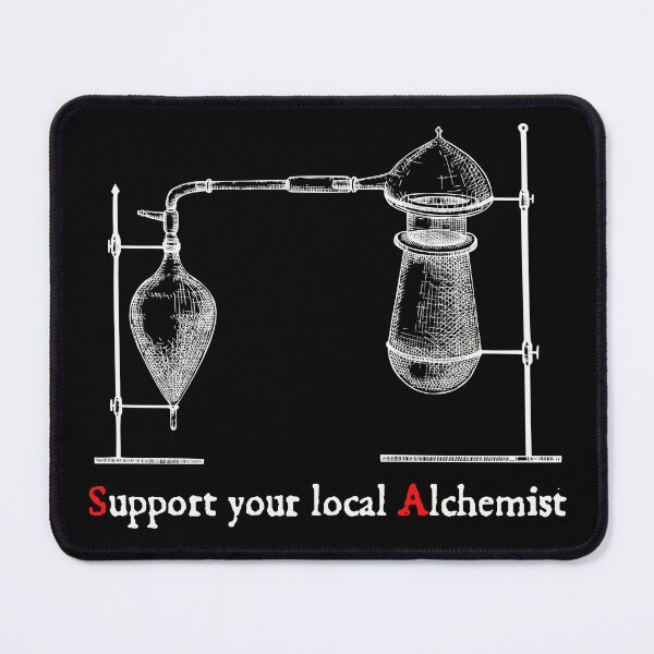 Item preview, Support your local Alchemist - white print designed and sold by R-A Designs.