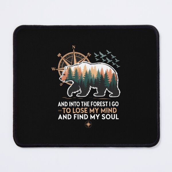 Item preview, And Into The Forest I Go To Lose My Mind Camping Bear designed and sold by aidenpier.