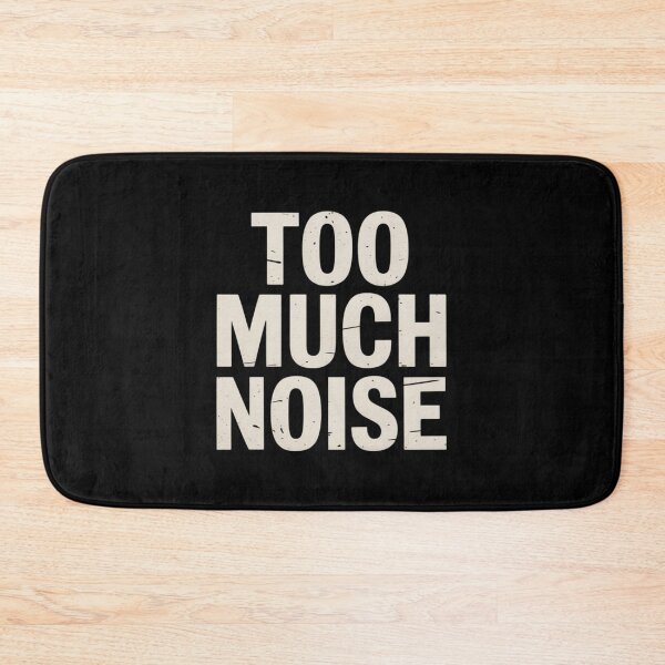 Item preview, Too Much Noise designed and sold by SignumShop.