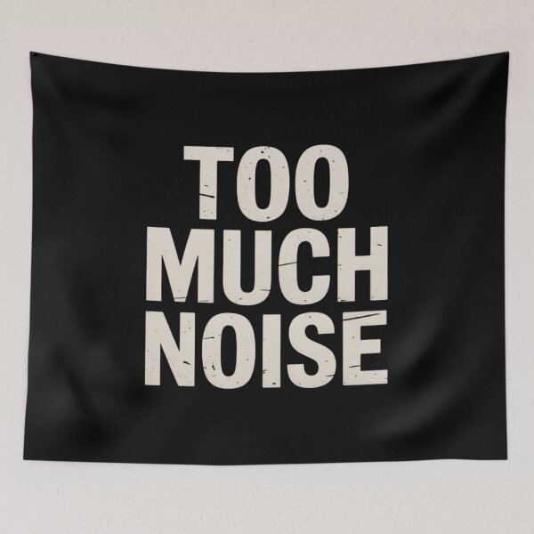 Item preview, Too Much Noise designed and sold by SignumShop.