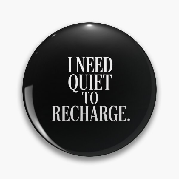 Item preview, I Need Quiet to Recharge designed and sold by SignumShop.