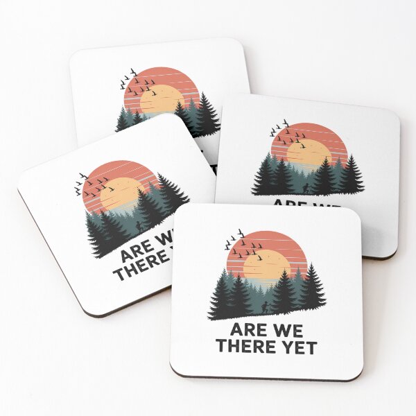 Item preview, Are We There Yet, Nature Lovers Back Packing Walking Hiking designed and sold by aidenpier.