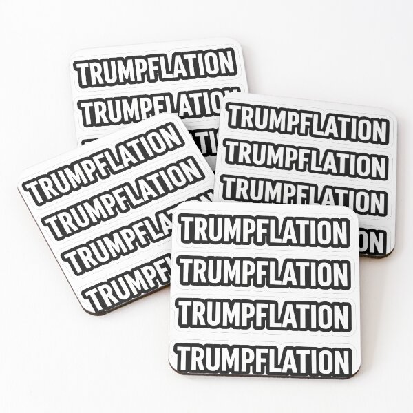 Item preview, Trumpflation designed and sold by Owcomm.