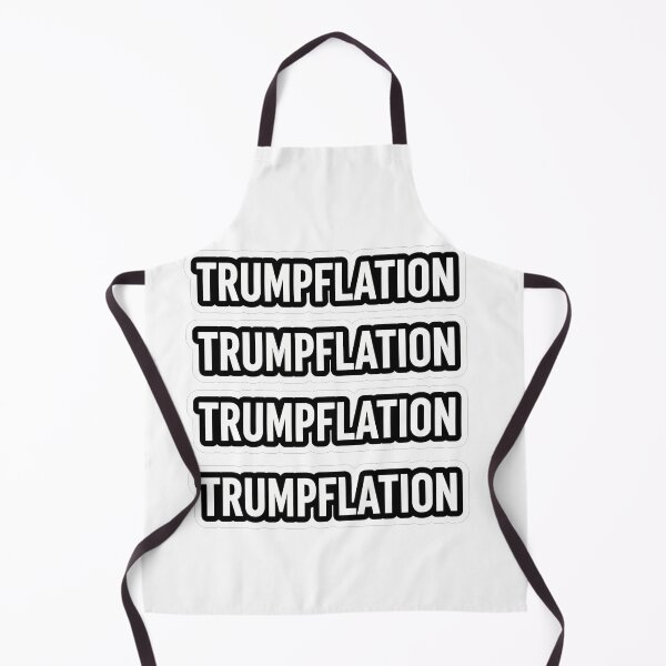 Item preview, Trumpflation designed and sold by Owcomm.