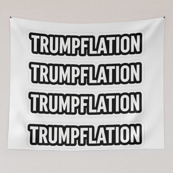 Item preview, Trumpflation designed and sold by Owcomm.