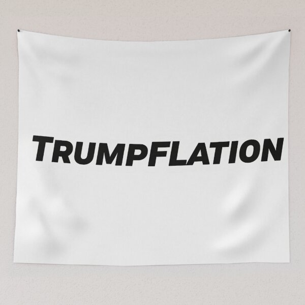 Item preview, Trumpflation Political Statement on Tarrifs designed and sold by Owcomm.