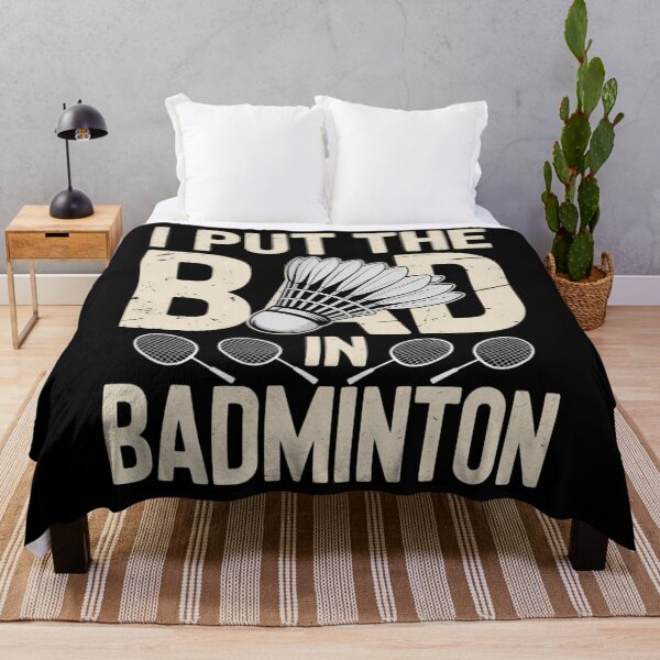 Item preview, Badminton I Put The Bad In Racquet Sport designed and sold by aidenpier.