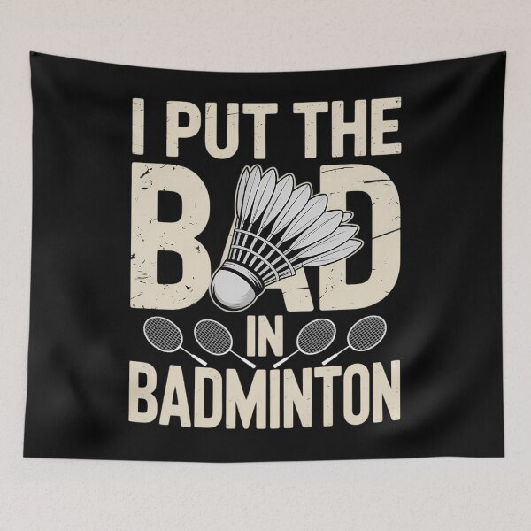 Item preview, Badminton I Put The Bad In Racquet Sport designed and sold by aidenpier.