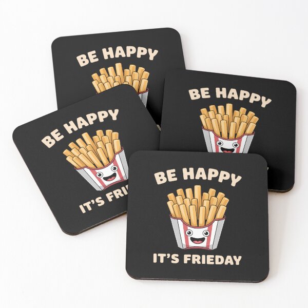 Item preview, Be Happy Its FRIEDAY Potato French Fries Pommes designed and sold by aidenpier.