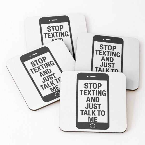 Item preview, STOP TEXTING AND JUST TALK TO ME  designed and sold by Norswear.