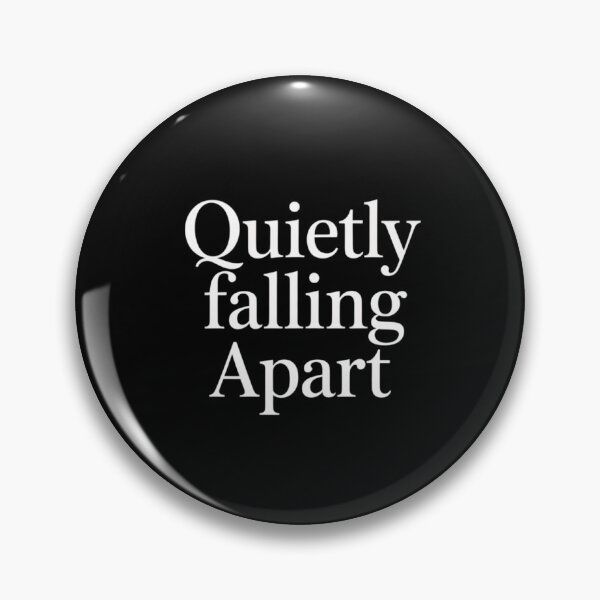 Item preview, Quietly Falling Apart designed and sold by SignumShop.