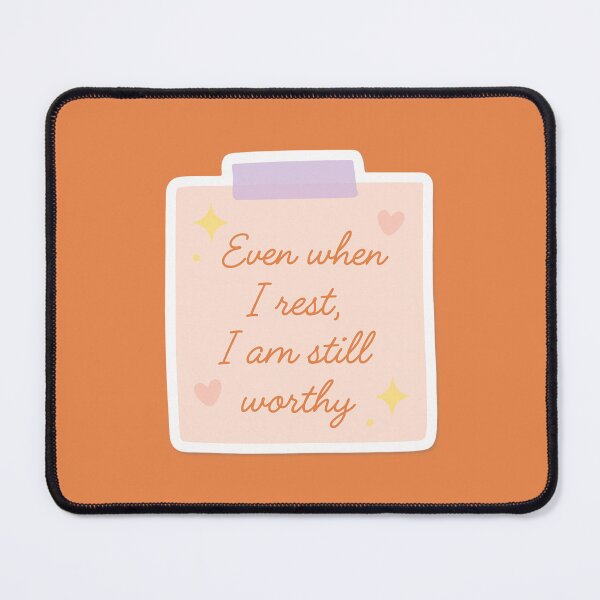 Item preview, “Even When I Rest, I Am Still Worthy” Note designed and sold by EuphoriaWithin.