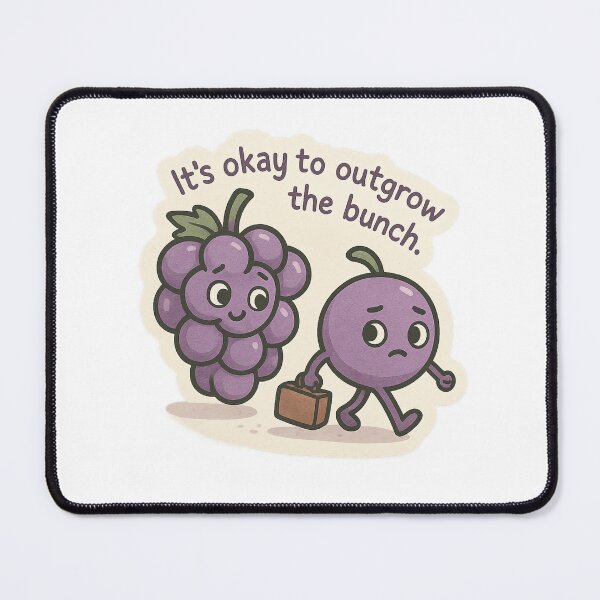 Item preview, It’s okay to outgrow the bunch designed and sold by EuphoriaWithin.
