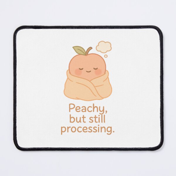 Item preview, Peachy, but still processing designed and sold by EuphoriaWithin.