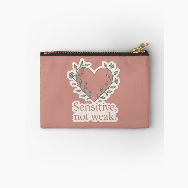 Item preview, Sensitive, not weak. designed and sold by EuphoriaWithin.