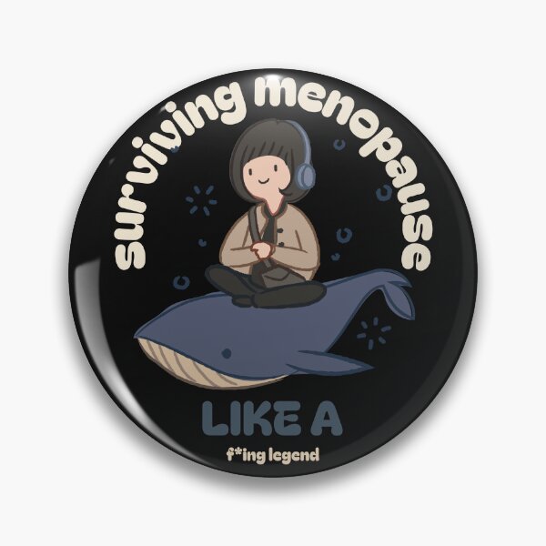 Item preview, Surviving menopause like a f*ing legend designed and sold by TAP INTO MY BRAIN - Menopause and Strength Humor.