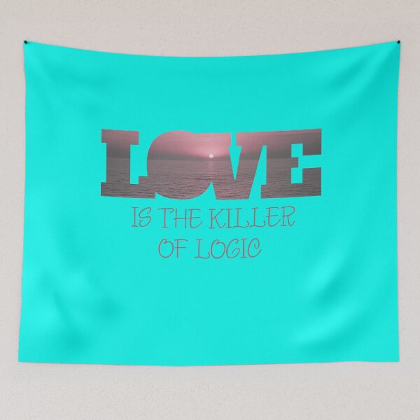 Item preview, Sunset Love Quote T-Shirt – Love Is the Killer of Logic designed and sold by SmyrnaArtGalery.