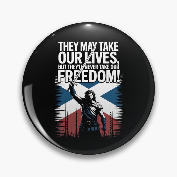 Item preview, Braveheart quote, They may take our lives, but they'll never take our freedom! designed and sold by Philip-p22.