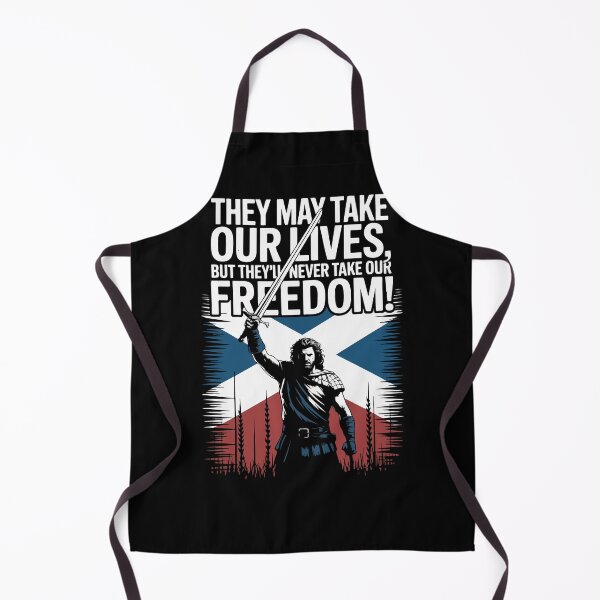 Item preview, Braveheart quote, They may take our lives, but they'll never take our freedom! designed and sold by Philip-p22.