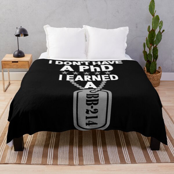 Item preview, I Don't Have A PhD I Earned A DD-214 designed and sold by Colorfulman.