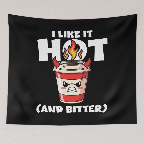 Item preview, I LIKE IT HOT (AND BITTER) - BARISTA GIFT designed and sold by KEF Custom.