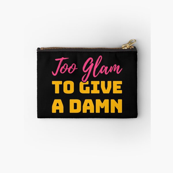 Item preview,  Too Glam to Give a Damn – Bold Pink & Gold Sassy Quote designed and sold by Karma Design.