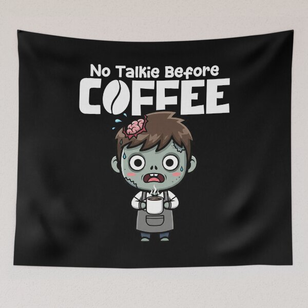 Item preview, NO TALKIE BEFORE COFFEE - BARISTA GIFT designed and sold by KEF Custom.