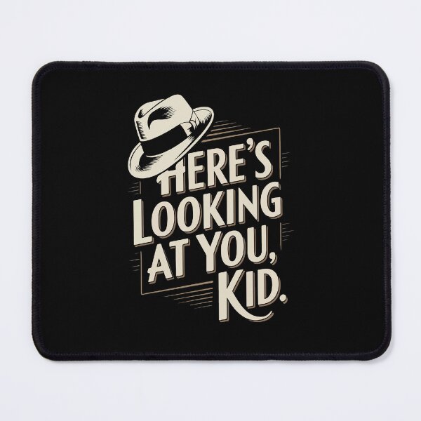 Item preview, Casablanca quote, Here's Looking at you Kid. designed and sold by Philip-p22.