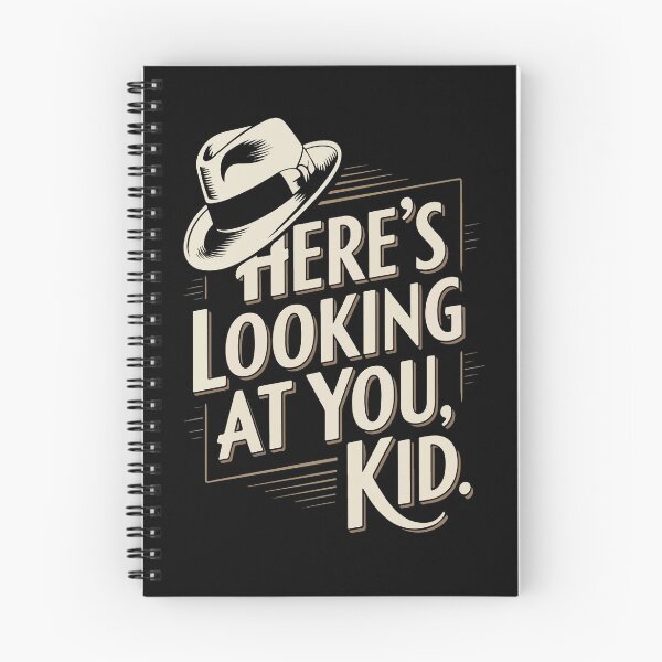 Item preview, Casablanca quote, Here's Looking at you Kid. designed and sold by Philip-p22.