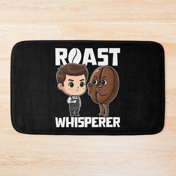 Item preview, ROAST WHISPERER - BARISTA GIFT designed and sold by KEF Custom.