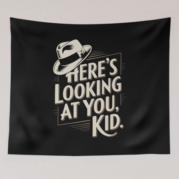 Item preview, Casablanca quote, Here's Looking at you Kid. designed and sold by Philip-p22.