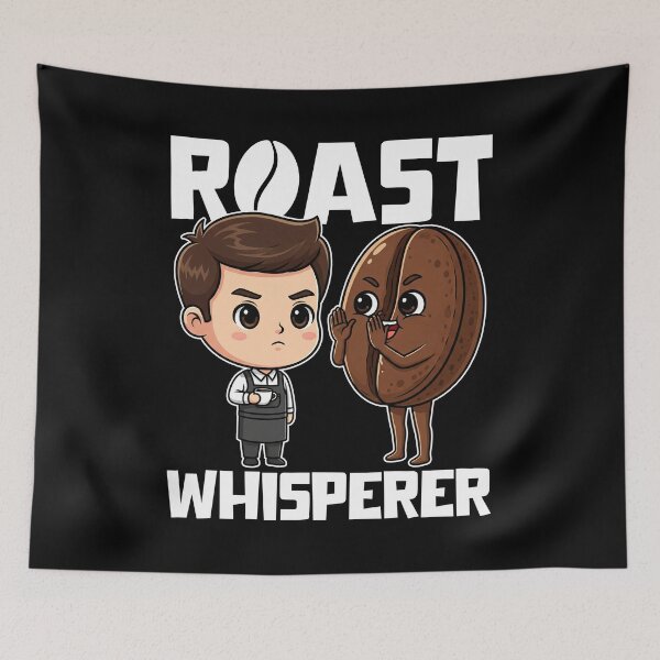 Item preview, ROAST WHISPERER - BARISTA GIFT designed and sold by KEF Custom.